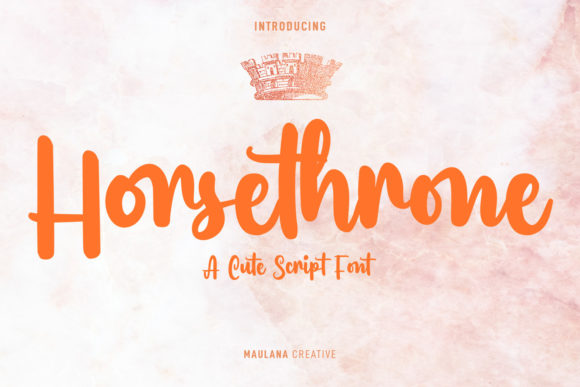 Horsethrone: A Trendy Script Font
