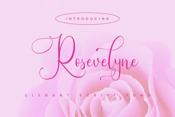 Rosevelyne: A Delicate Script Font